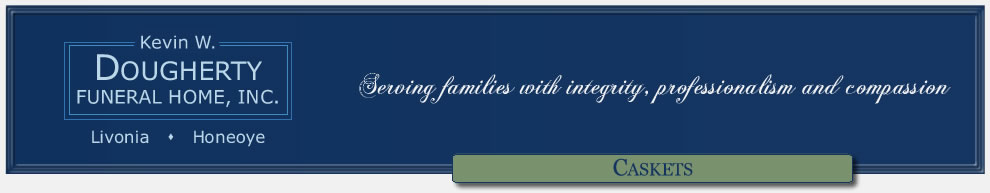 Kevin W. Dougherty Funeral Home, Inc. - Livonia & Honeoye, New York